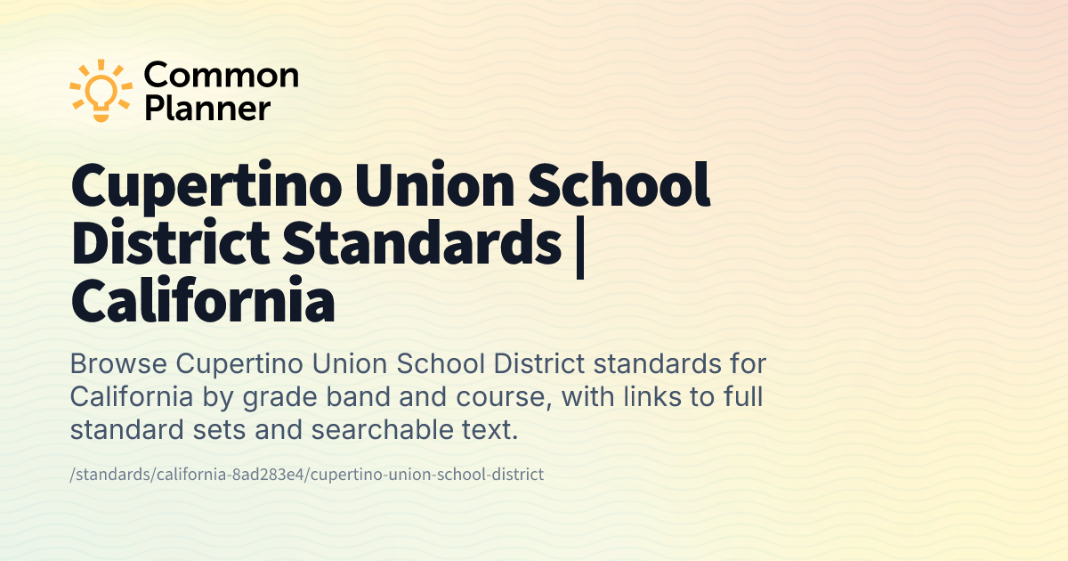 Cupertino Union School District Standards | California